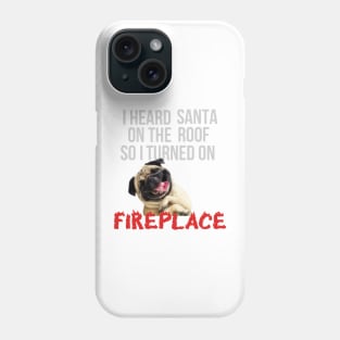 Funny Christmas Dog Saying Phone Case