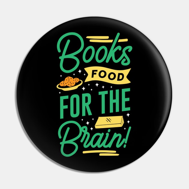 Books Food For The Brain Pin by Teewyld