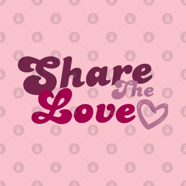 Share The Love Valentine by Alexander S.