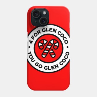 And None For Gretchen Wieners Phone Case