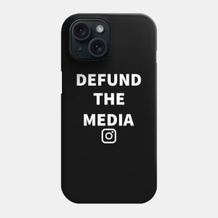 defund the media shirt, defund the media masks, Phone Case