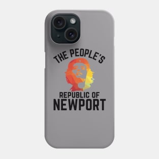 Newport Wales, The people's republic of Newport Phone Case