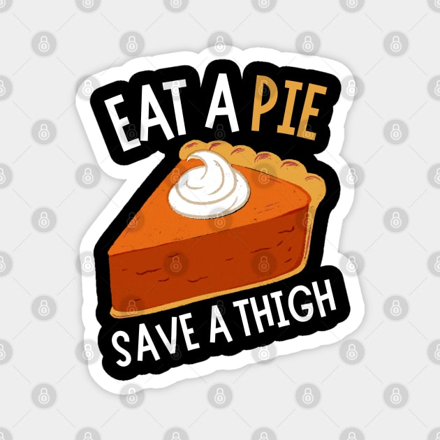 Thanksgiving Pumpkin Pie Vegan Magnet by The WYLD Tribe