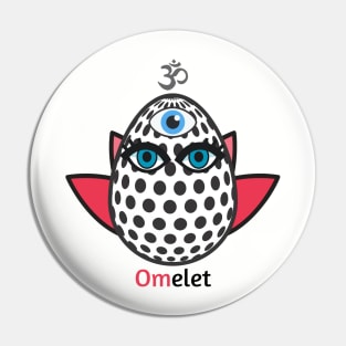 Om. Omelet. Pin