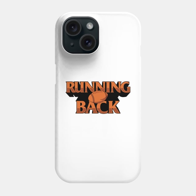 Runnning Back Phone Case by kindacoolbutnotreally