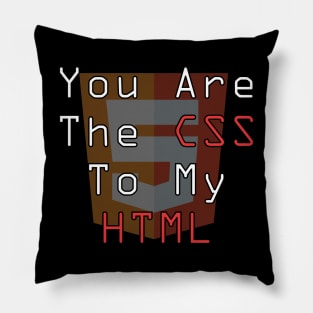 you are the css to my html Pillow