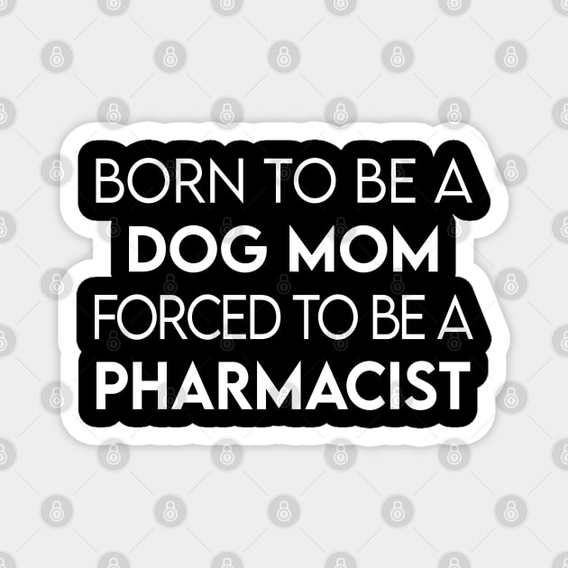 Pharmacist Magnet by Elhisodesigns