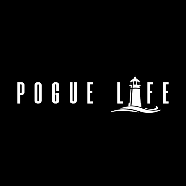 POGUE LIFE by Ajiw