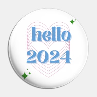 hello 2024 Pin