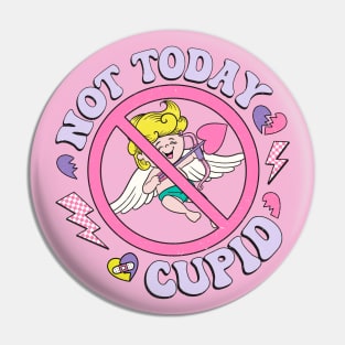 Not Today Cupid Love Sucks Anti Valentine Club Pin