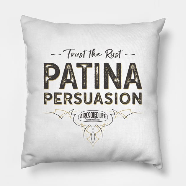 Trust The Rust - Patina Persuasion Aircooled Life Pillow by Aircooled Life