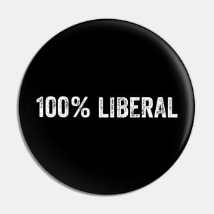 100% Liberal Pin