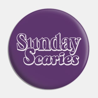 Sunday Scaries Pin