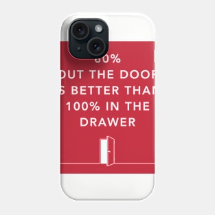 80% OUT THE DOOR Phone Case