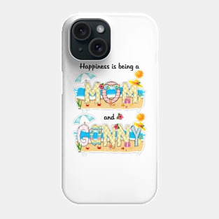 Happiness Is Being A Mom And Ganny Summer Beach Happy Mother's Day Phone Case