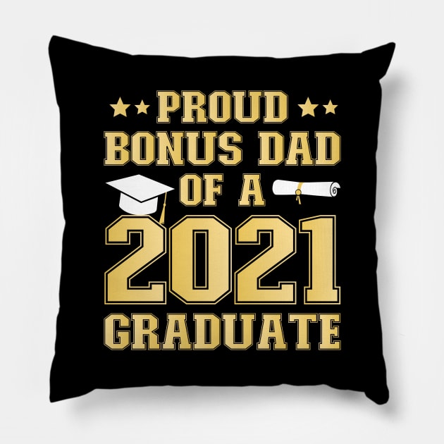 Proud Bonus dad of a 2021 Graduate School Graduation Party Pillow by DragonTees