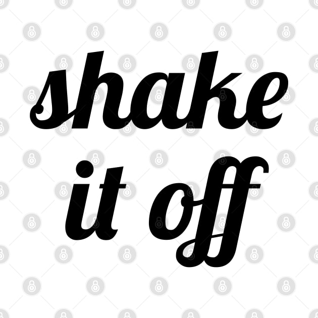 Shake It Off by InspireMe