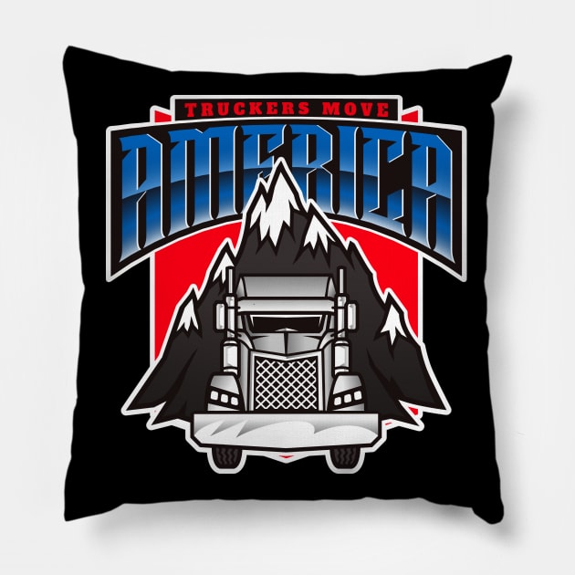 Truckers Move America Pillow by TJWDraws