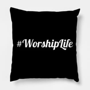 #Worship Life Pillow