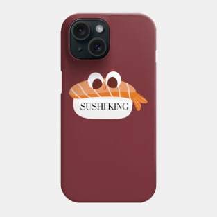 Sushi King Phone Case