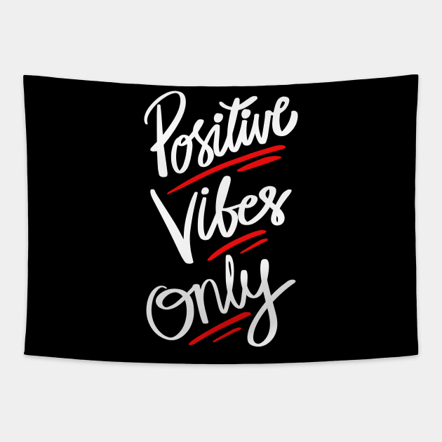 Positive vibes only hand written lettering. Tapestry by Handini _Atmodiwiryo