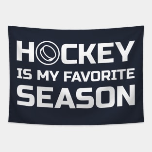 Hockey is my favorite season Tapestry