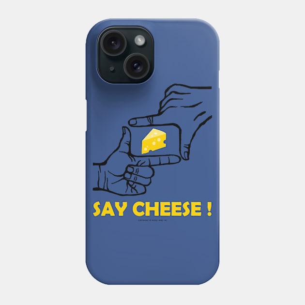 Say Cheese Phone Case by NewSignCreation