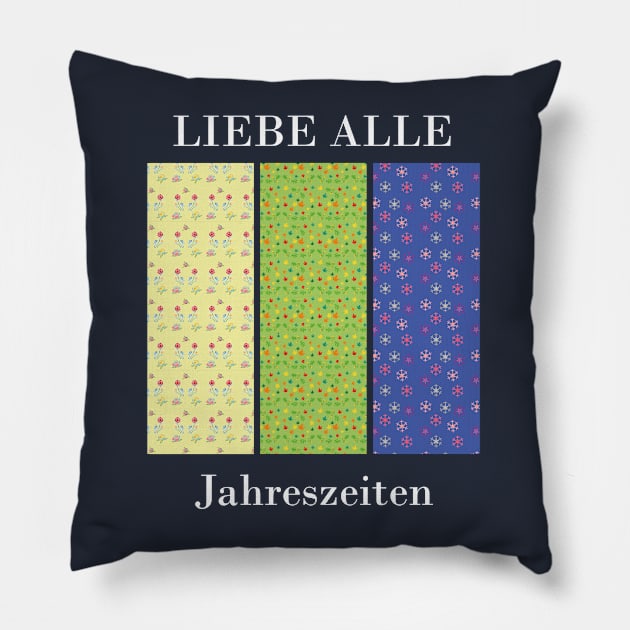 Love all seasons (German) Black Pillow by Anke Wonder 