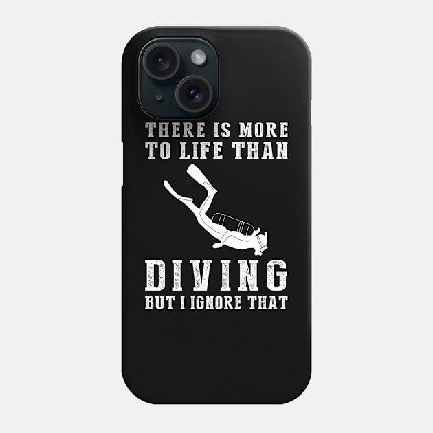 Diving Ignorance T-Shirt Phone Case by MKGift