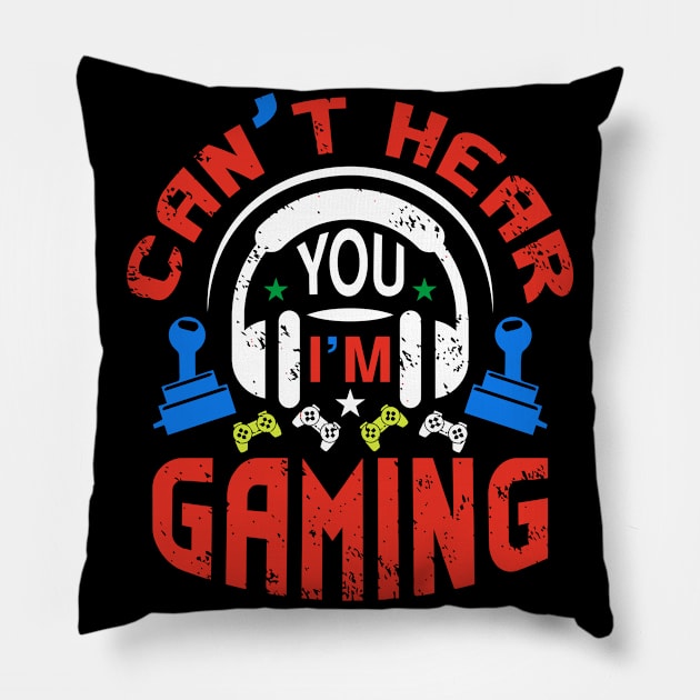 Funny Gamer Gift Headset Can't Hear You I'm Gaming Pillow by IbrahemHassan