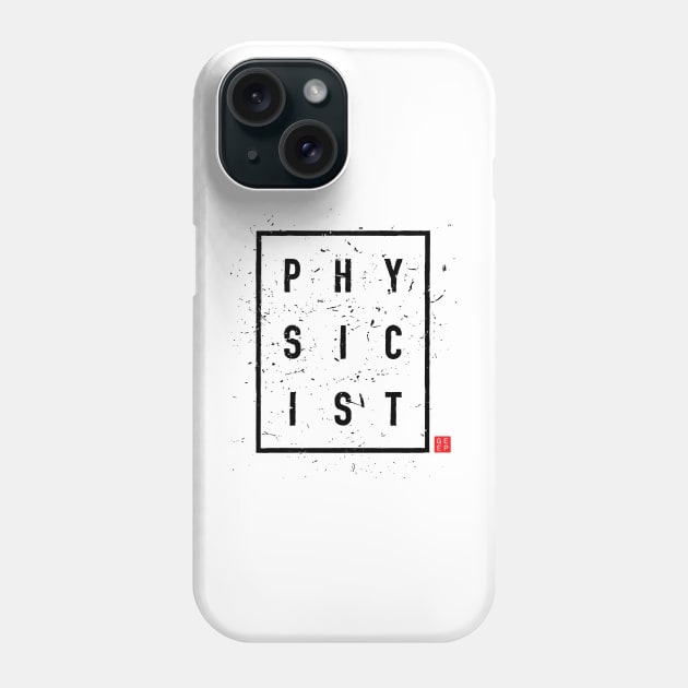 PHYSICIST 1 Phone Case by geep44