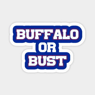 Buffalo or Bust Magnet