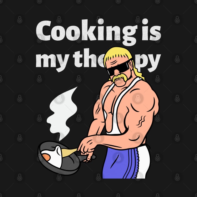 Cooking Is My Therapy by MythicalShop