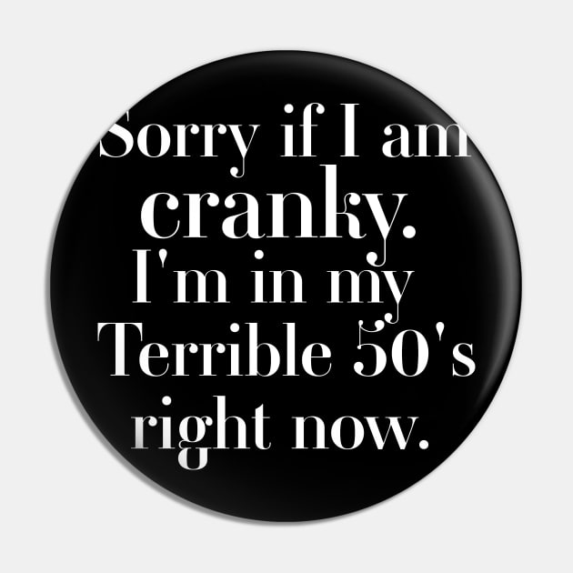 sorry if i am cranky i'm in my terrible 50's right now Pin by DonVector