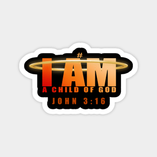 IAmAChildOfGod John 3:16 Magnet