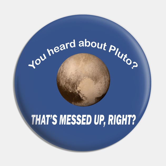 You heard about pluto that’s messed up right Pin by ladep