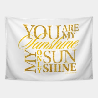 You Are My Sushine Tapestry