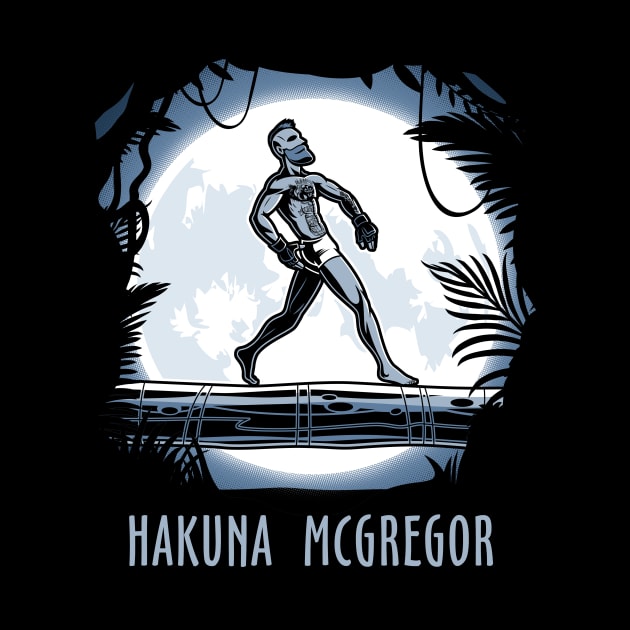 Hakuna Mcgregor by JayHai