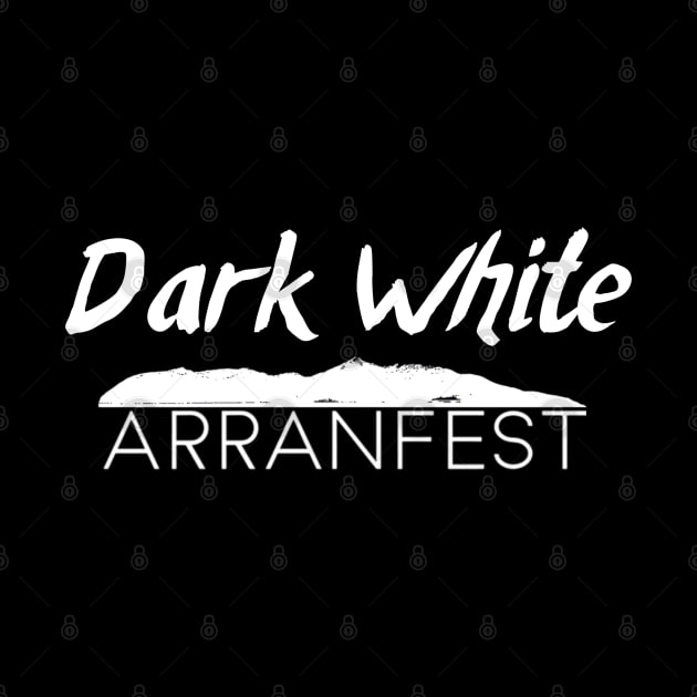 Dark White ArranFest Dark Edition by Dark White