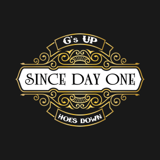 Since Day One T-Shirt