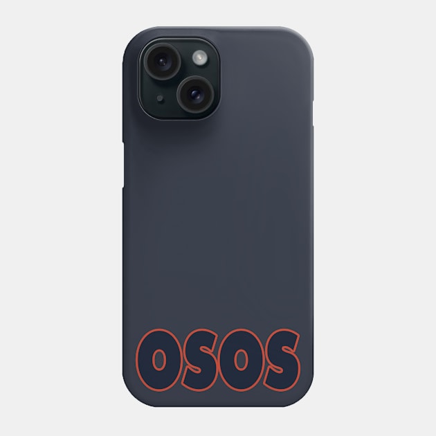 Chicago LYFE en Espanol - Osos! Phone Case by OffesniveLine