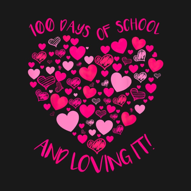 Hearts Make Hearts 100 Days Of School And Loving It by Marcelo Nimtz