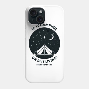 The Bushcraft Living Phone Case