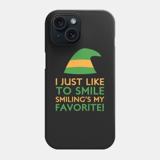 Smiling's My Favorite Phone Case