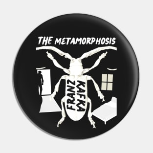 The Metamorphosis, Franz Kafka Pin