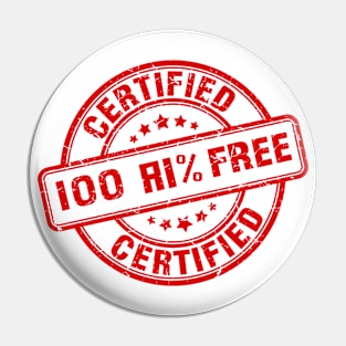 100% AI free certified Pin