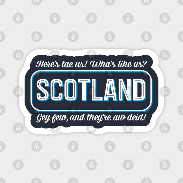 Scottish Poem, Wha's Like Us? Saying Magnet by brodyquixote