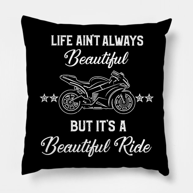 Motorcycle Sportbike Life's a Beautiful Ride Pillow by Antzyzzz