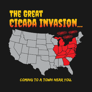 Cicada Invasion Coming to These States in US Map Funny T-Shirt