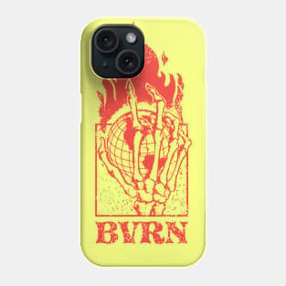 BURN Phone Case